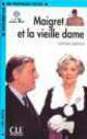 Lectures En Francais Facile 2 Maigret Et La Vieille Dame (+CD), Georges Simenon 
