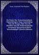 De Fictie Der Exterritorialiteit, Opmerkingen Naar Aanleiding Van De Vraag: Zijn Van De Boedels Van De Nederlandsche Gezanten Successierechten Verschuldigd? (Dutch Edition), Isaac Antonie Van Roijen 