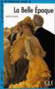 Lectures En Francais Facile 2 La Belle Epoque, Elyette Roussel 