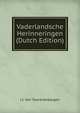 Vaderlandsche Herinneringen (Dutch Edition), J J. Van Toorenenbergen 