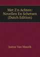 Met Z'n Achten: Novellen En Schetsen (Dutch Edition), Justus Van Maurik 
