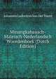 Minangkabausch-Maleisch-Nederlandsch Woordenboek (Dutch Edition), Johannes Ludovicus Van Der Toorn 