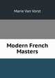 Modern French Masters, Marie van Vorst 