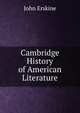 Cambridge History of American Literature, John Erskine 