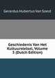 Geschiedenis Van Het Kultuurstelsel, Volume 3 (Dutch Edition), Gerardus Hubertus Van Soest 