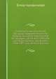 L'internationale Ouvri?re & Socialiste: Rapports Soumis Au Congr?s Socialiste International De Stuttgart (18-24 Ao?t 1907) Par Les Organisations . Les Ann?es 1904-1907, Volu (French Edition), Emile Vandervelde 