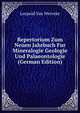 Repertorium Zum Neuen Jahrbuch Fur Mineralogie Geologie Und Palaeontologie (German Edition), Leopold Van Werveke 