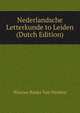 Nederlandsche Letterkunde to Leiden (Dutch Edition), Nieuwe Reeks Van Werken 