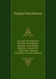 Les Lois Ouvri?res Et Sociales En Belgique: ?pargne, Alcoolisme, Salaires, Conseils De L'industrie, Maisons Ouvri?res (French Edition), Prosper Van Nerom 