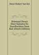 Driemaal Dwars Door Sumatra En Zwerftochten Door Bali (Dutch Edition), Henri Hubert Van Kol 