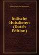 Indische Huisdieren (Dutch Edition), Johan Frans van Bemmelen 