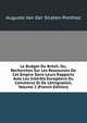 Le Budget Du Br?sil: Ou, Recherches Sur Les Ressources De Cet Empire Dans Leurs Rapports Avec Les Int?r?ts Europ?ens Du Commerce Et De L'?migration, Volume 2 (French Edition), Auguste Van Der Straten-Ponthoz 