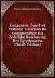 Gedachten Over Het Verband Tusschen De Godsdienstige En Zedelijke Beschaving Der Egyptenaren (Dutch Edition), Petrus Limburg Van Brouwer 