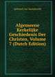 Algemeene Kerkelijke Geschiedenis Der Christen, Volume 7 (Dutch Edition), Ijsbrand van Hamelsveld 