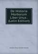 De Historia Morborum Liber Unus . (Latin Edition), Cornelis Pruys Van Der Hoeven 