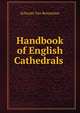 Handbook of English Cathedrals ., Schuyler Van Rensselaer 