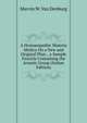 A Homoeopathic Materia Medica On a New and Original Plan: . a Sample Fascicle Containing the Arsenic Group (Italian Edition), Marvin W. Van Denburg 