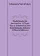 Nederlandsche Aesthetika: Of Leer Van 't Schoon En Den Kunstsmaak, Volume 1 (Dutch Edition), Johannes Van Vloten 