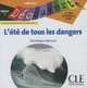 Decouverte 1 : L'ete de tous les dangers (CD), Dominique Renaud 