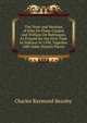 The Texts and Versions of John De Plano Carpini and William De Rubruquis, As Printed for the First Time by Hakluyt in 1598, Together with Some Shorter Pieces, Charles Raymond Beazley 