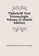 Tijdschrift Voor Entomologie, Volume 23 (Dutch Edition), Nederlandse Entomologische Vereniging 