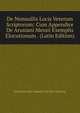 De Nonnullis Locis Veterum Scriptorum: Cum Appendice De Arusiani Messii Exemplis Elocutionum . (Latin Edition), Martinus des Amorie van der Hoeven 