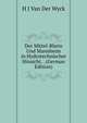 Der Mittel-Rhein Und Mannheim in Hydrotechnischer Hinsicht. . (German Edition), H J Van Der Wyck 