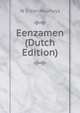 Eenzamen (Dutch Edition), W G Van Nouhuys 