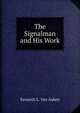 The Signalman and His Work, Kenneth L. Van Auken 