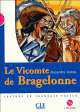 Le Vicomte De Bragelonne Niveau 3 - livre + CD audio, Alexandre Dumas, Annie Bazin 
