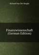 Finanzwissenschaft (German Edition), Richard Van Der Borght 