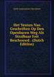 Het Venten Van Geschriften Op Den Openbaren Weg Als Strafbaar Feit Beschouwd . (Dutch Edition), Derk Graevestein Van Heyst 