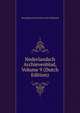Nederlandsch Archievenblad, Volume 9 (Dutch Edition), Vereniging Archivarissen Van Nederland 
