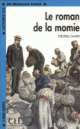 Lectures En Francais Facile 2 Le Roman De La Momie (А/К), Theophile Gautier 