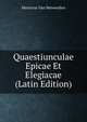 Quaestiunculae Epicae Et Elegiacae (Latin Edition), Henricus Van Herwerden 