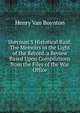 Sherman'S Historical Raid: The Memoirs in the Light of the Record. a Review Based Upon Compilations from the Files of the War Office, Henry Van Boynton 