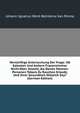 Vernunftige Untersuchung Der Frage: Ob Galanten Und Andern Frauenzimmer Nicht Eben Sowohl, Als Denen Mannes-Personen Toback Zu Rauchen Erlaubt, Und Ihrer Gesundheit Nutzlich Sey? (German Edition), Johann Ignatius Worb Beintema Van Peima 