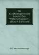 De Strafwetgevende Macht Der Waterschappen . (Dutch Edition), Dirk Van Houweninge 