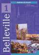 Belleville 1 - Livre de l'eleve, Flore Cuny, Anne-Marie Johnson 