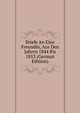 Briefe An Eine Freundin, Aus Den Jahren 1844 Bis 1853 (German Edition), 