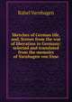 Sketches of German life, and, Scenes from the war of liberation in Germany: selected and translated from the memoirs of Varnhagen von Ense, Rahel Varnhagen 
