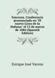 Emerson. Conferencia pronunciada en "El nuevo Liceo de la Habana" el 13 de marzo de 1884 (Spanish Edition), Enrique Jose Varona 