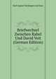 Briefwechsel Zwischen Rahel Und David Veit (German Edition), Karl August Varnhagen Von Ense 