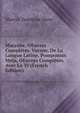 Macrobe, OEuvres Completes. Varron, De La Langue Latine. Pomponius Mela, OEuvres Completes. Avec La Tr (French Edition), Marcus Terentius Varro 