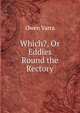 Which?, Or Eddies Round the Rectory, Owen Varra 