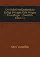 Om Riksforestandarskap Enligt Sveriges Och Norges Grundlager . (Swedish Edition), Otto Varenius 