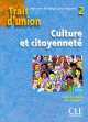 Trait D'Union 2 Cahier Culture Et Citoyennete, Lola Bringuier, Catherine Carlo 
