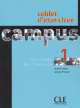 Campus 1 Cahier D'Activities, Jacky Girardet, Jacques Pecheur 