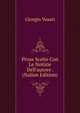 Prose Scelte Con Le Notizie Dell'autore . (Italian Edition), Giorgio Vasari 