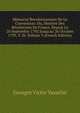 M?morial Revolutionnaire De La Convention: Ou, Histoire Des R?volutions De France, Depuis Le 20 Septembre 1792 Jusqu'au 26 Octobre 1795, V. St, Volume 3 (French Edition), Georges Victor Vasselin 